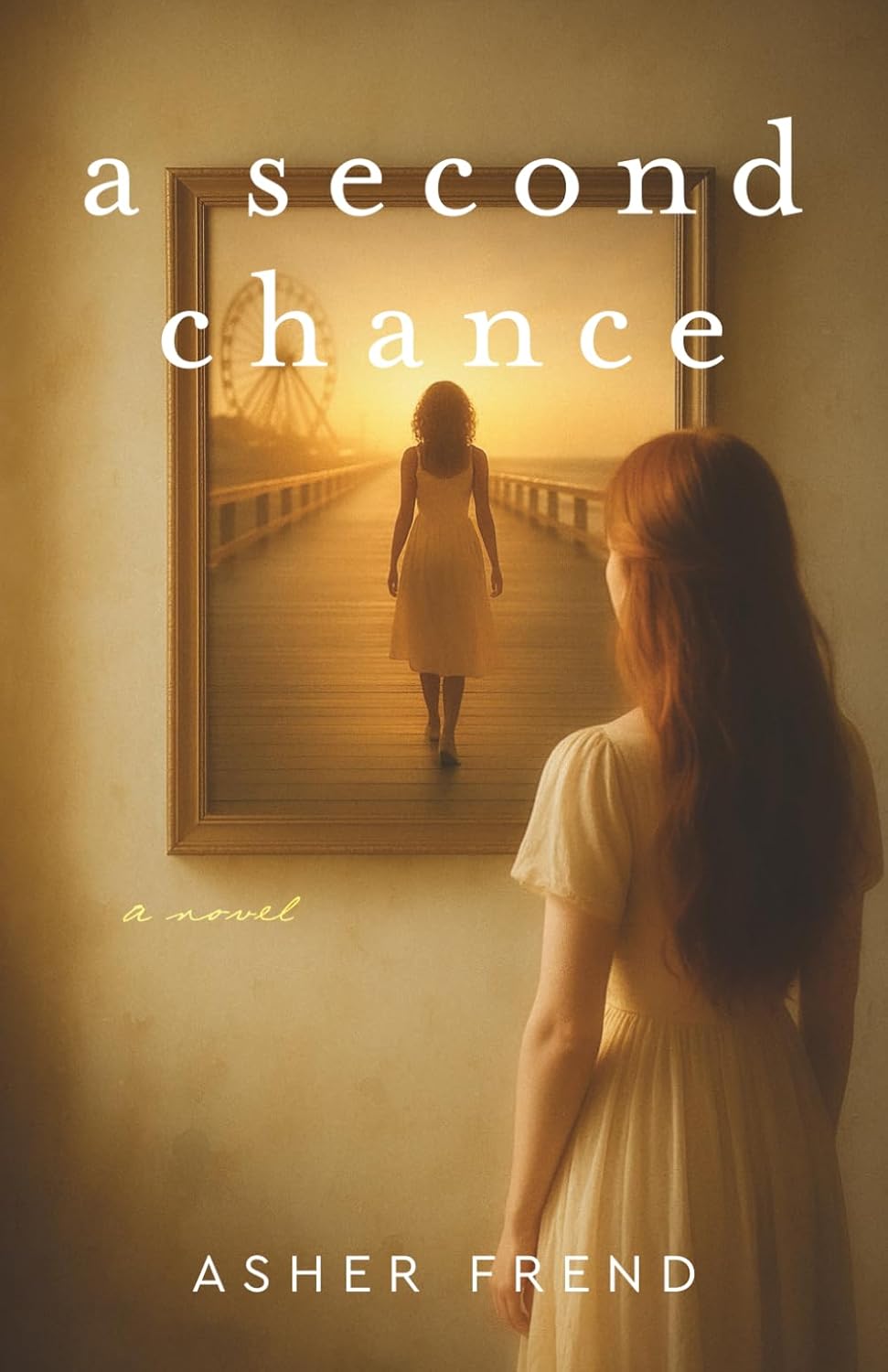 A Second Chance by Asher Frend