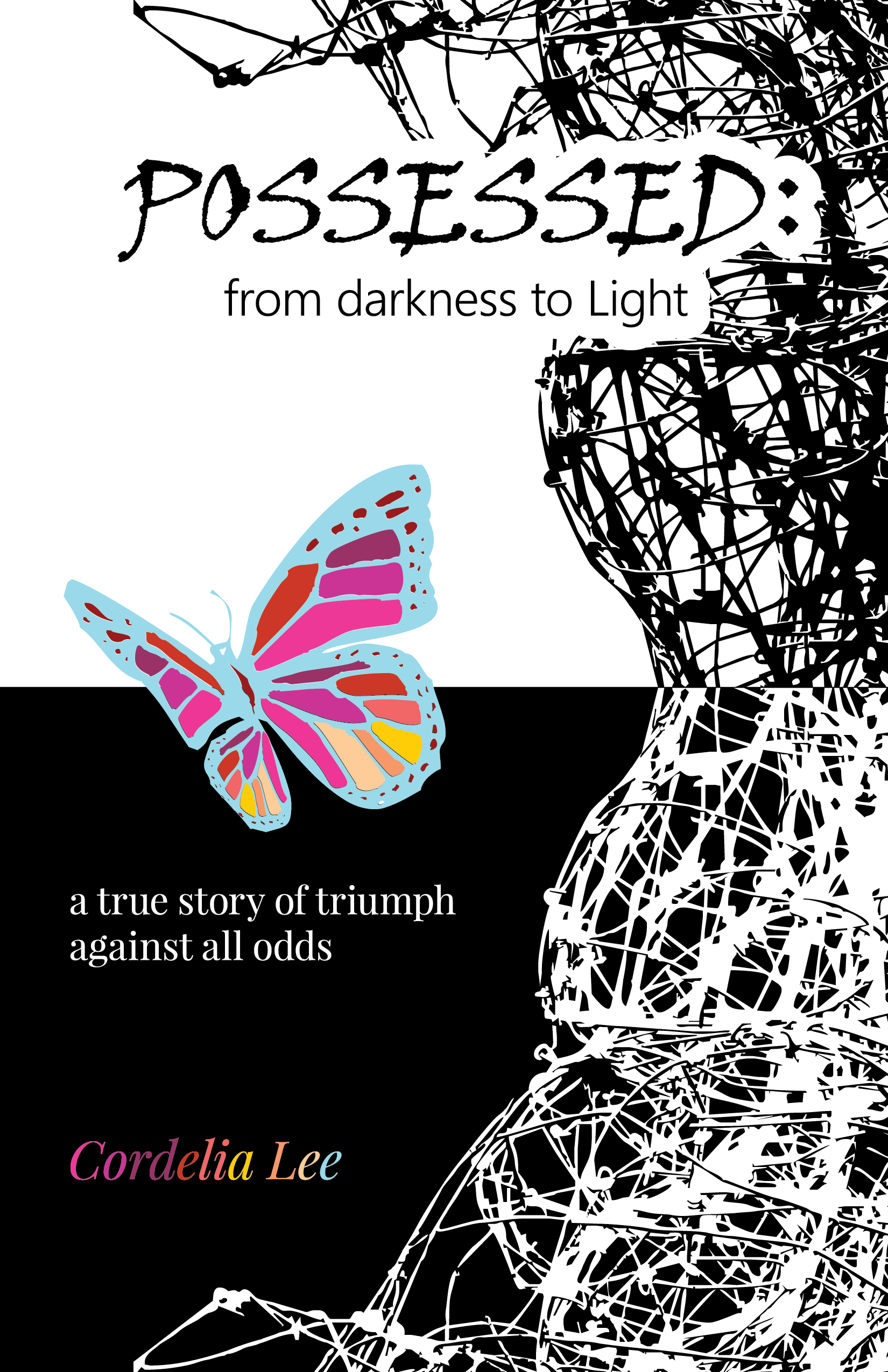 Possessed: From Darkness to Light by Cordelia Lee